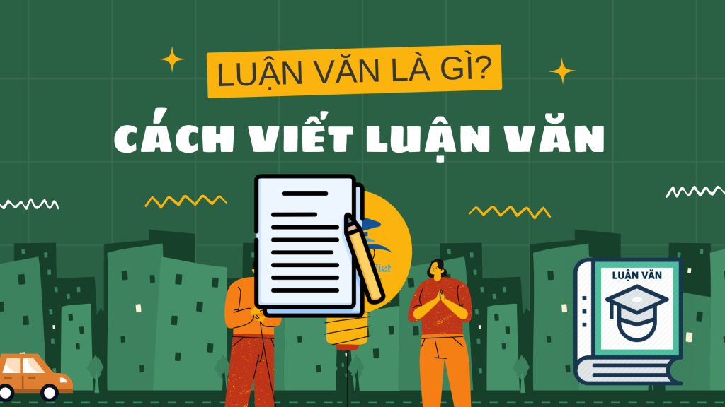Luận văn Thạc sĩ là gì?