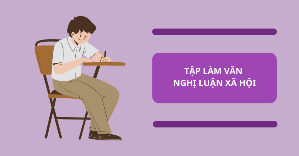 Luyện Tập Viết Đoạn Văn Nghị Luận Xã Hội: Bí Quyết Chinh Phục Mọi Thử Thách