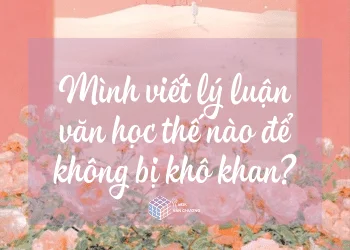 Những Bài Văn Mẫu Lí Luận Văn Học Hay: Chìa Khóa Mở Cánh Cửa Phân Tích Sâu Sắc